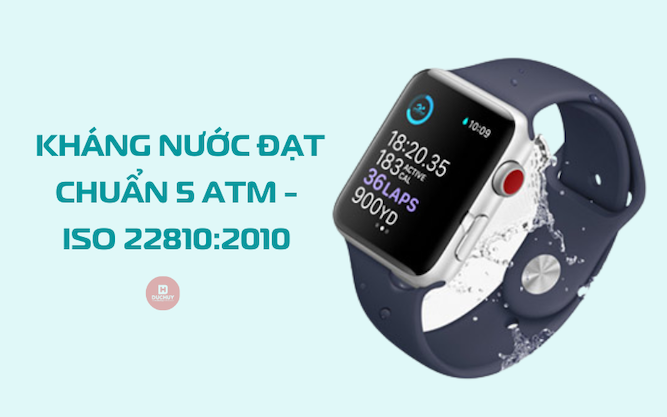 Khả năng chống nước 5 ATM