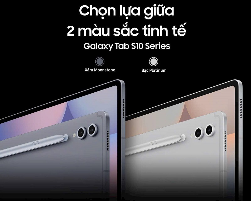 Samsung Tab S10 Plus, Tab S10 Ultra có 2 màu sắc thời trang