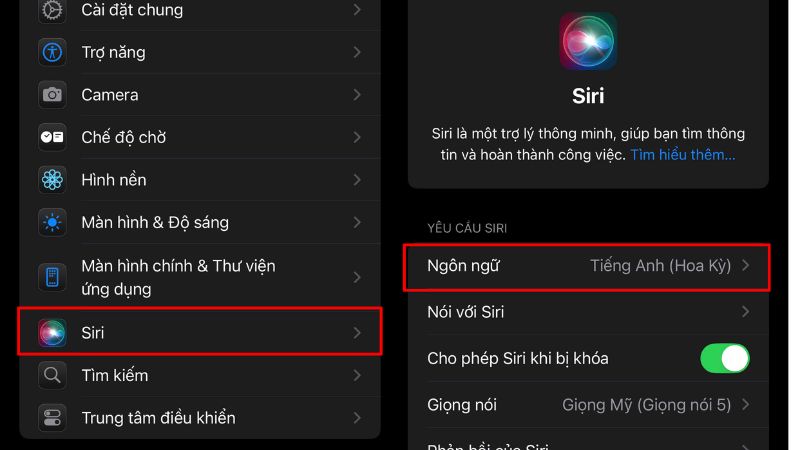 Cài đặt > Chọn Siri > Chọn Ngôn ngữ