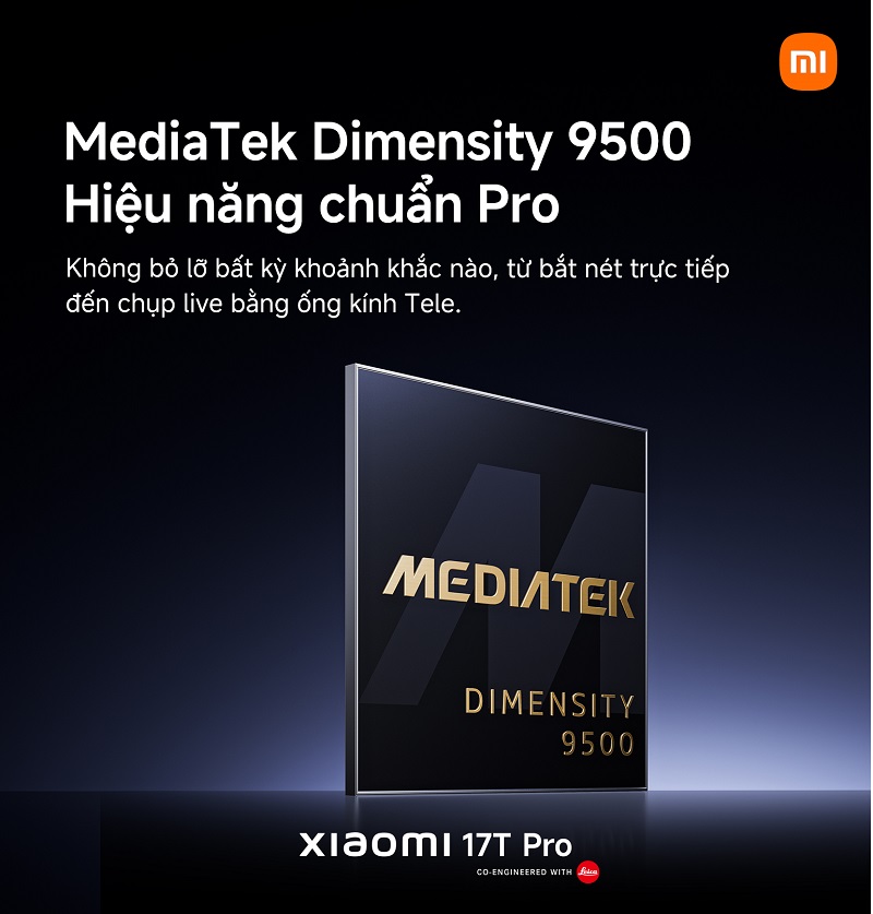 Xiaomi 17T Pro được trang bị chip Dimensity 9500