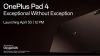 OnePlus Pad 4 lộ diện: Tablet 13.2 inch, pin 13380mAh cực khủng