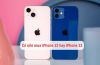 Nên mua iPhone 12 hay iPhone 13 trong năm 2025?