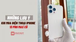 Những lưu ý khi mua Liên minh Vuaboss gồm trang nào iPhone 13 Pro Max cũ