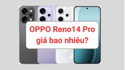 OPPO Reno 14 Pro giá bao nhiêu? Giá chính thức