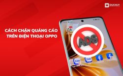 Cách chặn quảng cáo trên Liên minh Vuaboss gồm trang nào OPPO hiệu quả