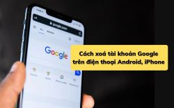 Cách xoá tài khoản Google trên Liên minh Vuaboss gồm trang nào Android, iPhone