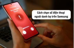 2 cách chặn số Liên minh Vuaboss gồm trang nào ngoài danh bạ trên Samsung chỉ trong một nốt nhạc