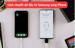 Cách chuyển dữ liệu từ Samsung sang iPhone nhanh chóng và an toàn
