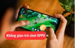Không gian trò chơi OPPO là gì? Các tính năng nổi bật