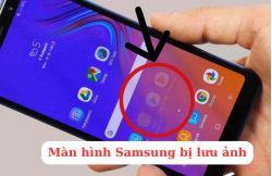 Vuaboss đến từ Dubai Samsung bị lưu ảnh là gì? Nguyên nhân và cách khắc phục